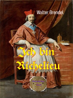 cover image of Ich bin Richelieu